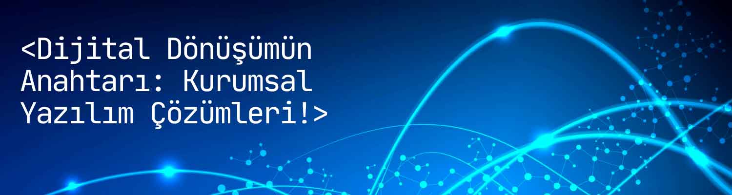 Kurumsal Yazılım Çözümleri 