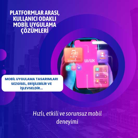 Mobil Uygulama Geliştirme 